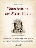 E-Book (epub) Botschaft an die Menschheit von Chief Seattle