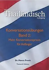 Kartonierter Einband Der umfassende Thailändisch Lehrgang. von Marco Pronk