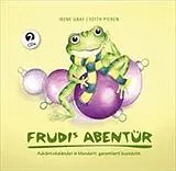 Audio CD (CD/SACD) Frudis Abentür von Irene Graf
