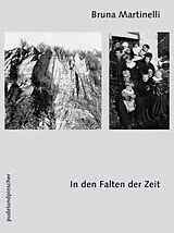 Fester Einband In den Falten der Zeit von Bruna Martinelli