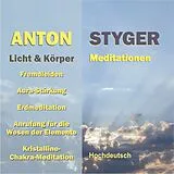 Audio CD (CD/SACD) Licht und Körpermeditation, Hochdeutsch von Anton Styger