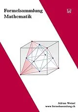 Kartonierter Einband Formelsammlung Mathematik von Adrian Wetzel