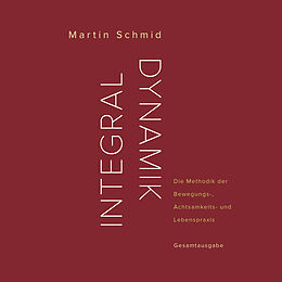 Fester Einband Integraldynamik von Martin Schmid