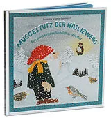 Fester Einband Muggestutz 02. Ein aussergewöhnlicher Winter von Susanna Schmid-Germann