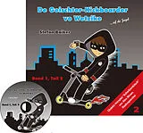 Audio CD (CD/SACD) Der Geisterkickboarder Band 1, Teil 2 von Stefan Baiker