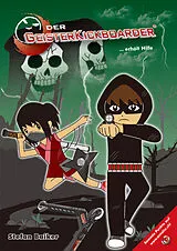 Fester Einband Der Geisterkickboarder Band 3 von Stefan Baiker