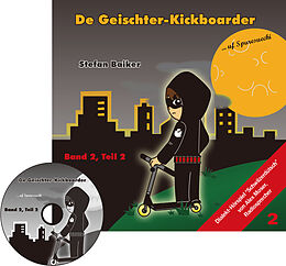 Audio CD (CD/SACD) Der Geisterkickboarder Band 2, Teil 2 von Stefan Baiker