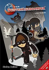 Fester Einband Der Geisterkickboarder Band 4 von Stefan Baiker