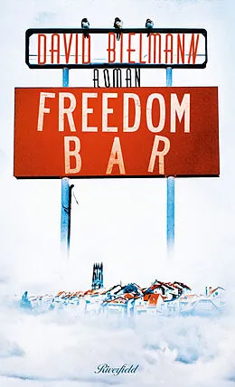 E-Book (epub) Freedom Bar von David Bielmann
