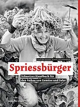 Fester Einband Spriessbürger von Eveline Dudda, Klaus Laitenberger