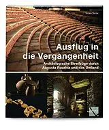 Kartonierter Einband (Kt) Ausflug in die Vergangenheit von Tamara Tännler