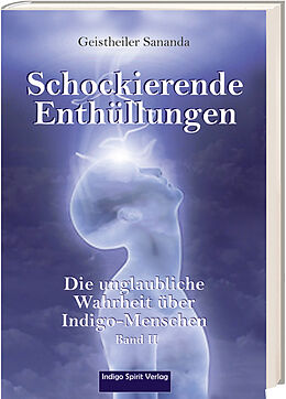 Fester Einband Geistheiler Sananda: Schockierende Enthüllungen von Oliver Michael Brecht