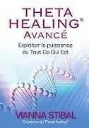 Kartonierter Einband (Kt) ThetaHealing Avancé von Vianna Stibal