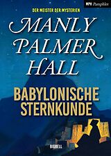 Kartonierter Einband Babylonische Sternkunde von Manly Palmer Hall