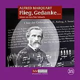 Audio CD (CD/SACD) Flieg, Gedanke... von Alfred Marquart