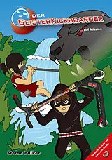 Fester Einband Der Geisterkickboarder Band 7 von Stefan Baiker
