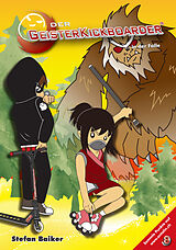 Fester Einband Der Geisterkickboarder Band 8 von Stefan Baiker