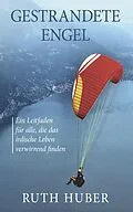 E-Book (epub) Gestrandete Engel von Ruth Huber
