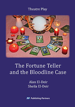 eBook (epub) The Fortune Teller and the Bloodline Case de Alan El-Deir, Sheila El-Deir
