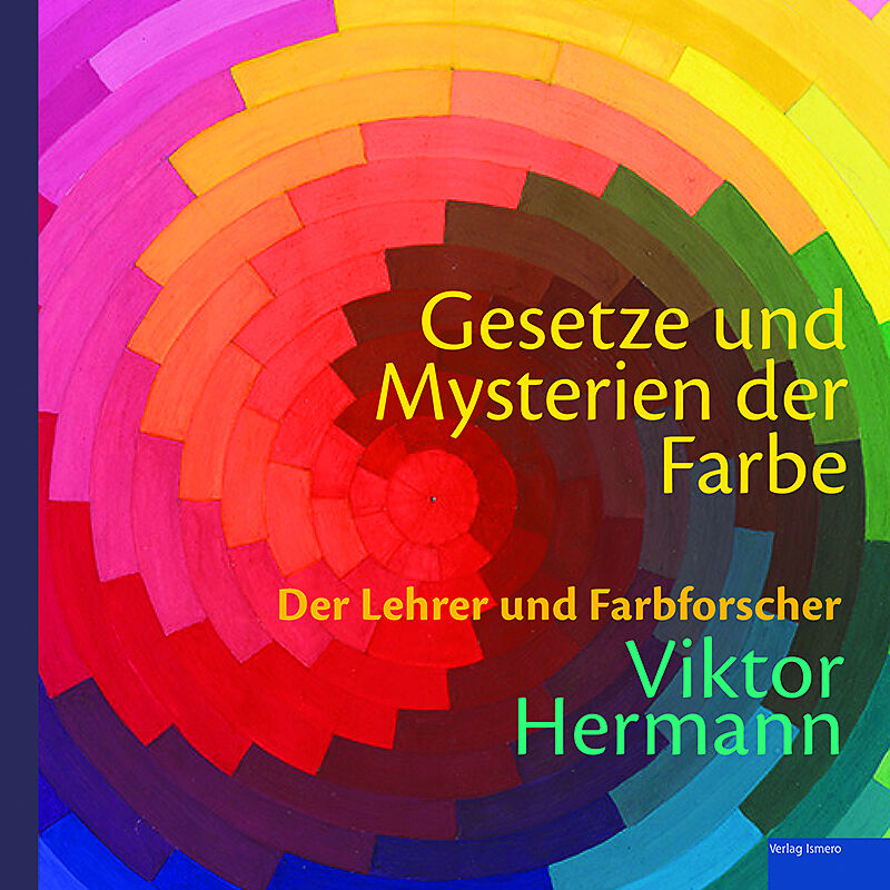 Gesetze und Mysterien der Farbe