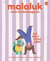 Geheftet Malaluk Nr. 1  «Die Welt steht Kopf» von Lisa Ryf