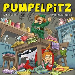 Simu Fankhauser CD Pumpelpitz - Am Pumpi Spinnts