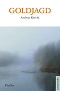 E-Book (epub) Goldjagd von Andreas Knecht