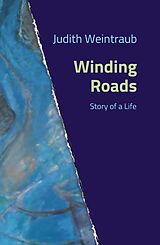 eBook (epub) Winding Roads de Judith Weintraub