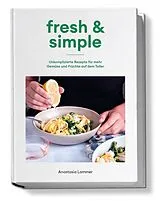 Fester Einband Kochbuch fresh & simple von Anastasia Lammer