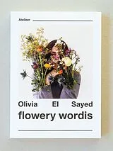 Kartonierter Einband flowery wordis von Olivia El Sayed