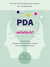 Fester Einband PDA - anders autistisch? von Nicole Agathe Chou-Knecht, Elisabeth Carl