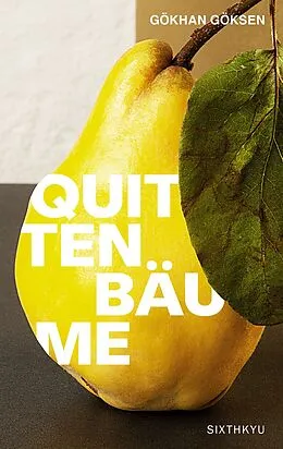 E-Book (epub) Quittenbäume von Gökhan Göksen