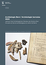 Fester Einband Archäologie Bern / Archéologie bernoise 2023 von 