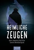 E-Book (epub) Heimliche Zeugen von Stefan Roduner