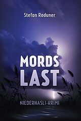 E-Book (epub) Mordslast von Stefan Roduner