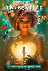 E-Book (epub) DIMAGINDI - Die Magie in dir von Rebecca Schibli