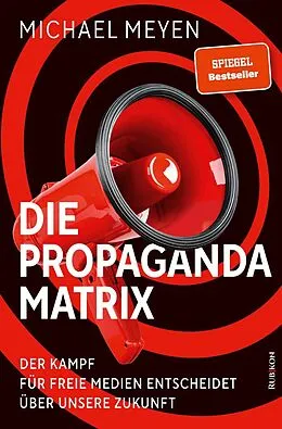 E-Book (epub) Die Propaganda-Matrix von Michael Meyen