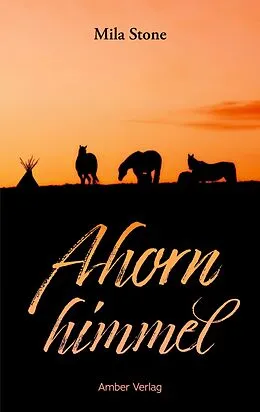 E-Book (epub) Ahornhimmel von Mila Stone