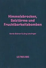 Paperback Himmelsbrocken, Salztürme und Fruchtbarkeitsbomben von