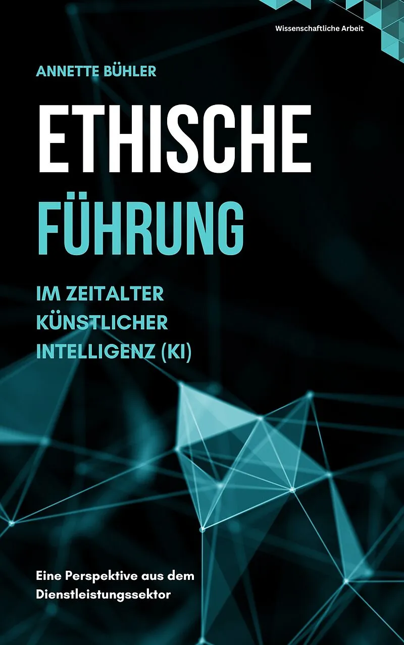 Ethische Fhrung im Zeitalter Knstlicher Intelligenz (KI) von Annette  Bhler: Buch kaufen | Ex Libris