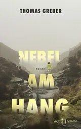 Fester Einband Nebel am Hang von Thomas Greber