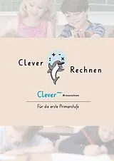 Geheftet Clever Minusrechnen, für die erste Primarstufe von Theres Habermacher