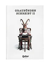 Fester Einband Graubünden schreibt II von Christian Imhof