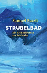Paperback Strubelbad von Samuel Batzli