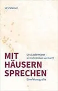 Fester Einband Mit Häusern sprechen von Urs Steiner