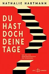 Kartonierter Einband Du hast doch deine Tage von Nathalie Hartmann