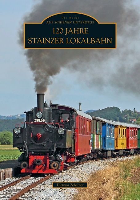 120 Jahre Stainzer Lokalbahn