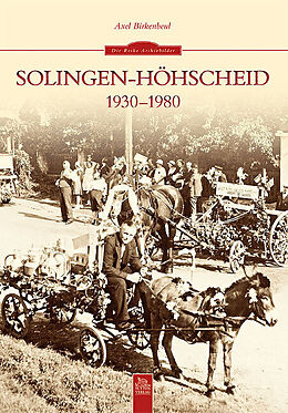 Kartonierter Einband Solingen-Höhscheid 1930-1980 von Axel Birkenbeul