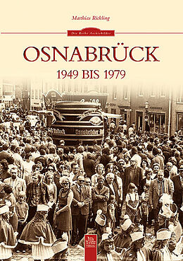 Kartonierter Einband Osnabrück 1949 bis 1979 von Matthias Rickling