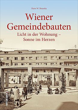 Fester Einband Wiener Gemeindebauten von Hans Werner Bousska